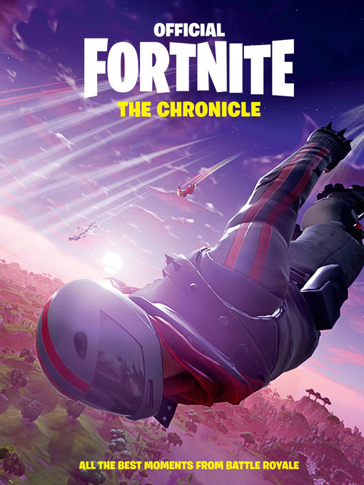 Title details for Official Fortnite: The Chronicle by Epic Games - Wait list